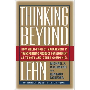 Thinking Beyond Lean - by  Nobeoka Kentaro & Michael A Cusumano (Paperback) - 1 of 1