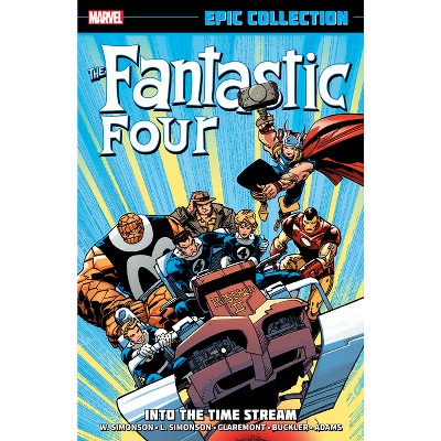Fantastic Four Epic Collection: Into the Time Stream [New Printing] - by  Walt Simonson & Marvel Various (Paperback)