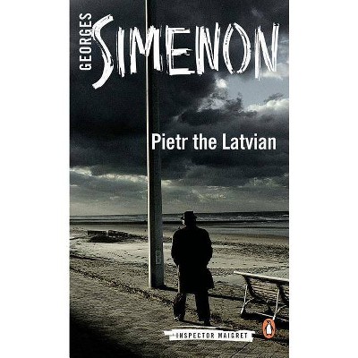 Pietr the Latvian - (Inspector Maigret) by  Georges Simenon (Paperback)