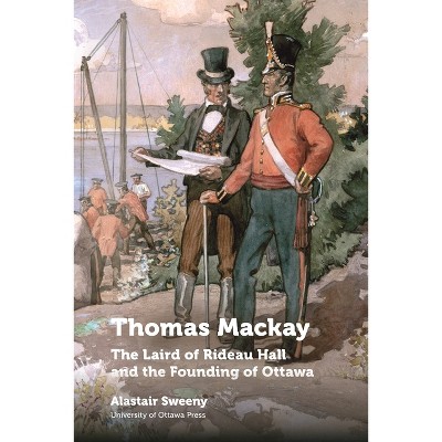 Thomas MacKay - (Regional Studies) by  Alastair Sweeny (Paperback)