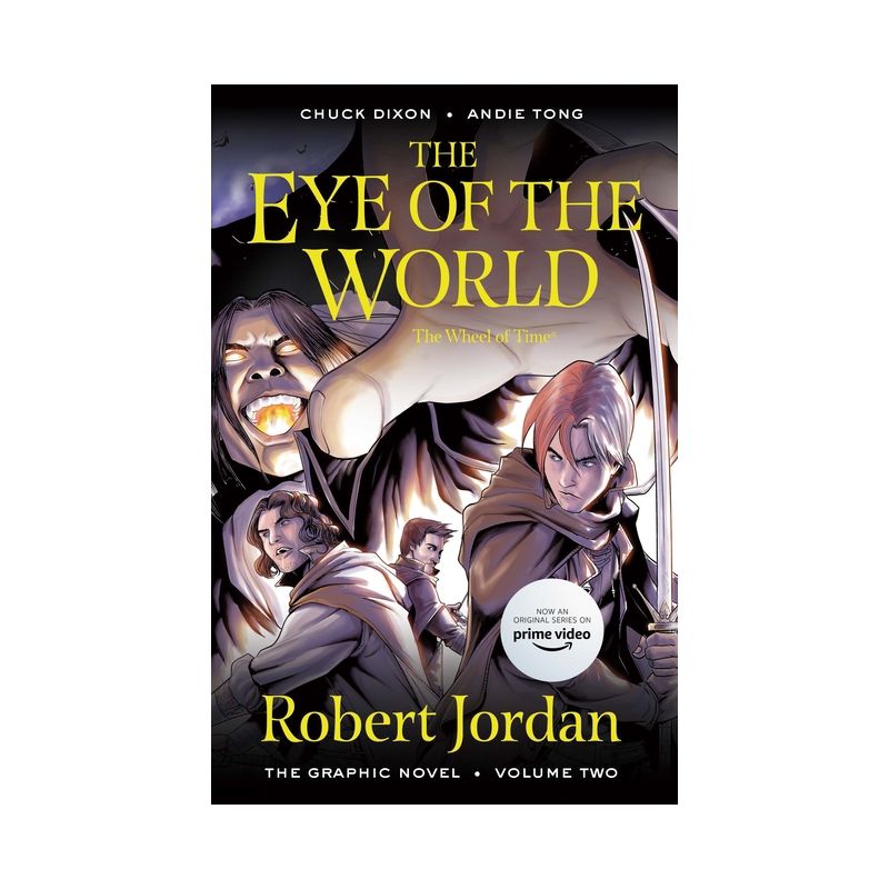 The Eye of the World: The Graphic Novel, Volume Two - (Wheel of Time: The Graphic Novel) by  Robert Jordan & Chuck Dixon (Paperback), 1 of 2