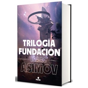 Trilogía Fundación (Edición Ilustrada) / The Foundation Trilogy (Illustrated Edition) - by  Isaac Asimov (Hardcover) - 1 of 1