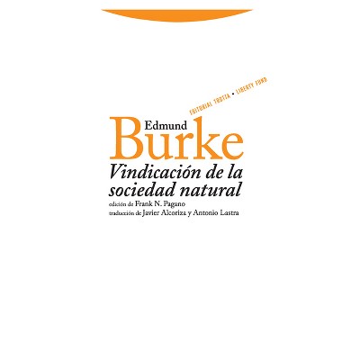 Vindicación de la Sociedad Natural - by  Edmund Burke (Paperback)