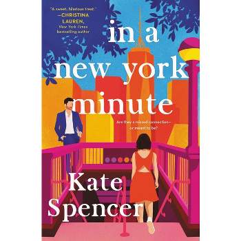 In a New York Minute - by  Kate Spencer (Paperback)