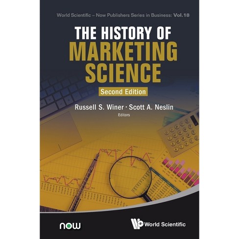 The History Of Marketing Science - By Russell S Winer & Scott A