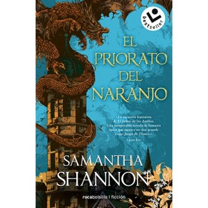 El Priorato del Naranjo / The Priory of the Orange Tree - by  Samantha Shannon (Paperback) - 1 of 1