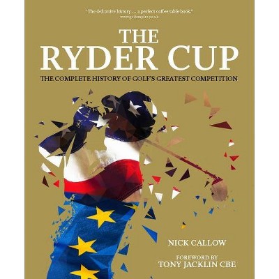 The Ryder Cup - by  Chris Hawkes (Hardcover)