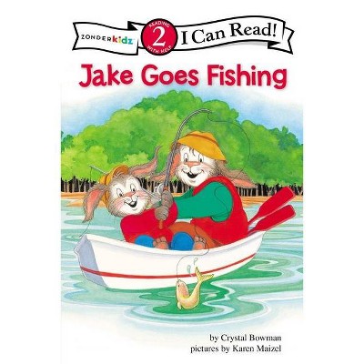 Jake Goes Fishing - (I Can Read! / The Jake) by  Crystal Bowman (Paperback)