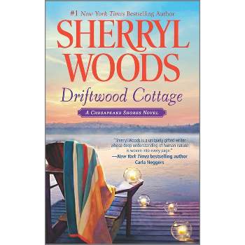 Driftwood Cottage ( Chesapeake Shores) (Paperback) by Sherryl Woods
