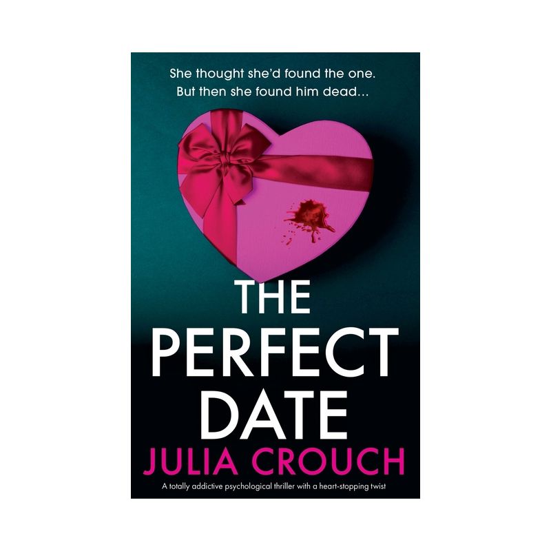 The Perfect Date - by  Julia Crouch (Paperback), 1 of 2