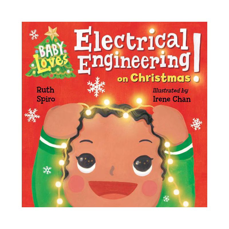 Baby Loves Electrical Engineering on Christmas! - (Baby Loves Science) by  Ruth Spiro (Board Book), 1 of 2