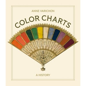 Color Charts - by  Anne Varichon (Hardcover) - 1 of 1