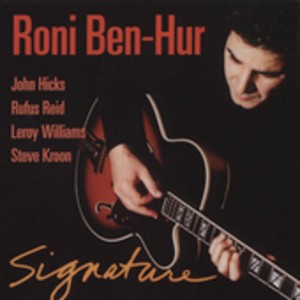 Roni Ben-Hur - Signature (CD) - 1 of 1