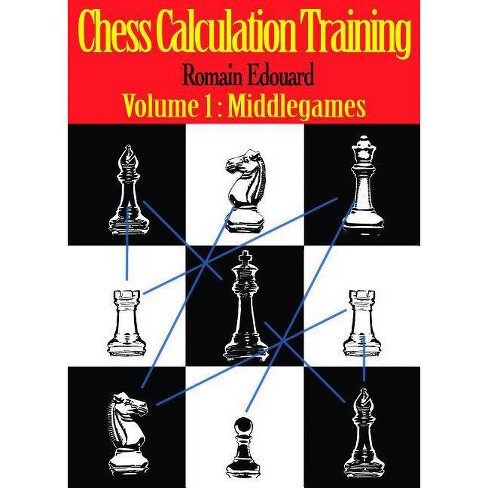 Chess Calculation Training By Romain Edouard Paperback Target - target store roblox training times