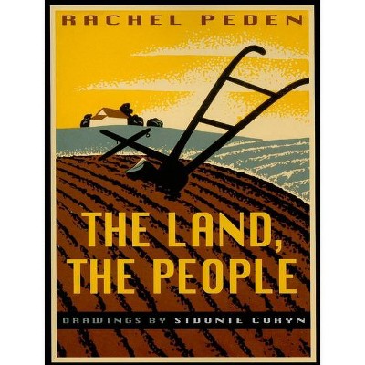 The Land, the People - by  Rachel Peden (Paperback)