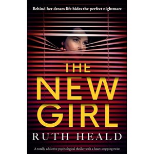 The New Girl - by  Ruth Heald (Paperback) - 1 of 1
