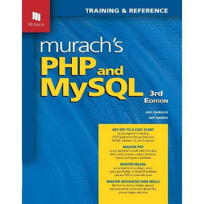 Murach's PHP and MySQL (3rd Edition) - by  Joel Murach & Ray Harris (Paperback)