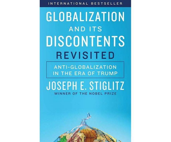 Globalization and Its Discontents Revisited - by  Joseph E Stiglitz (Paperback)