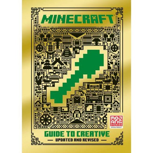 Minecraft Guide To Creative Updated By Mojang Ab The Official Minecraft Team Hardcover Target