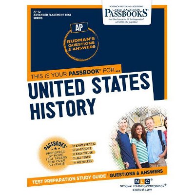 United States History - (Advanced Placement Test) by  National Learning Corporation (Paperback)