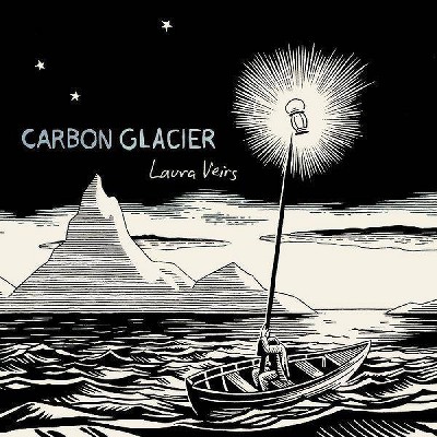 Laura Veirs - Carbon Glacier (Clear & Black Swirl Viny (Vinyl)