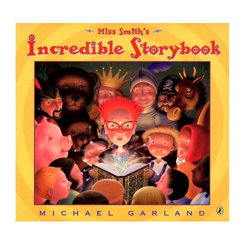Miss Smith's Incredible Storybook - (Picture Puffin Books) by  Michael Garland (Paperback), 1 of 2
