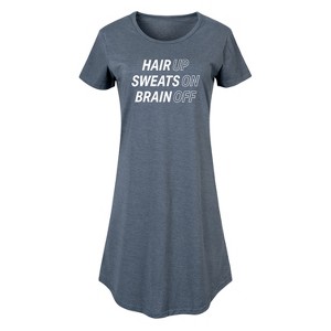 Women's - Instant Message - Hair Up Sweats On Brain Off Graphic T-shirt Dress - 1 of 4