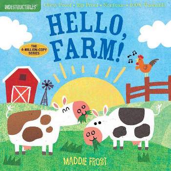 Indestructibles: Hello, Farm! (Novelty Book) - by Maddie Frost