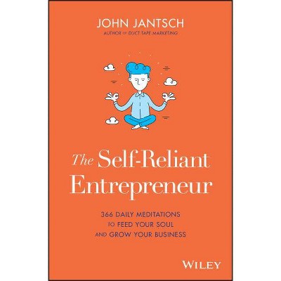  The Self-Reliant Entrepreneur - by  John Jantsch (Hardcover) 