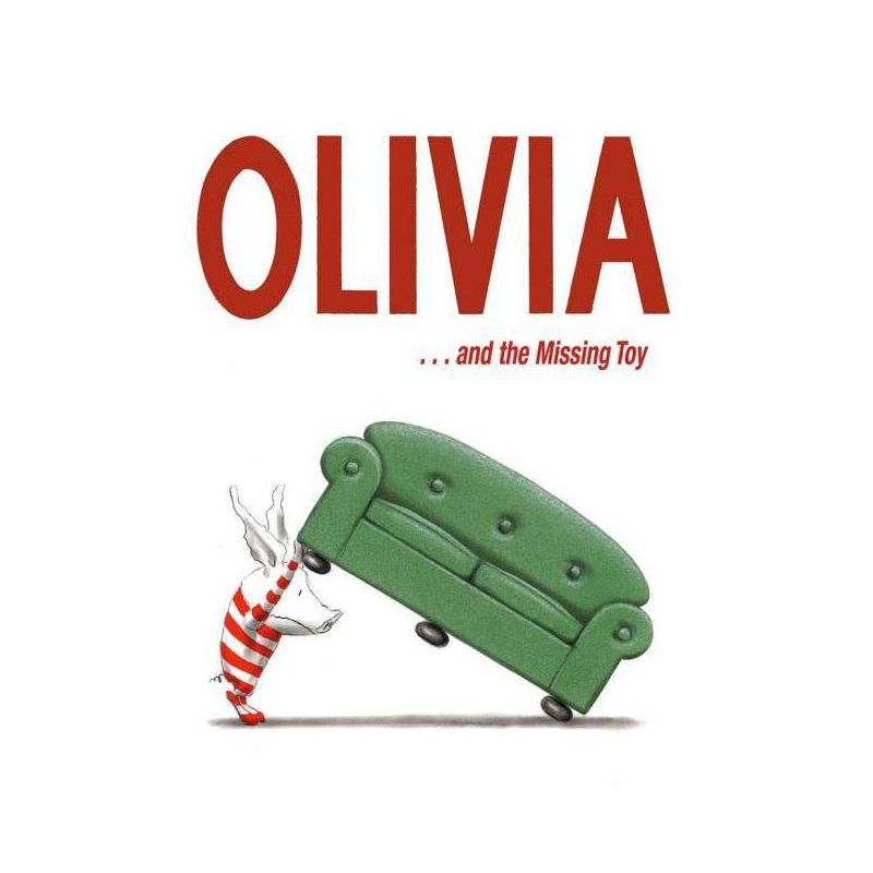 Olivia . . . and the Missing Toy - by  Ian Falconer (Hardcover), 1 of 2