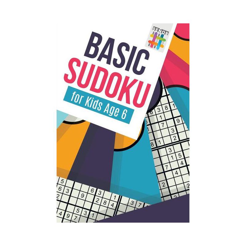 Basic Sudoku for Kids Age 6 - by  Senor Sudoku (Paperback), 1 of 2