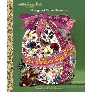 The Golden Egg Book - (Little Golden Book) by  Margaret Wise Brown (Hardcover) - 1 of 1