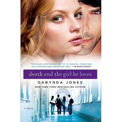 Death and the Girl He Loves - (Darklight) by  Darynda Jones (Paperback)