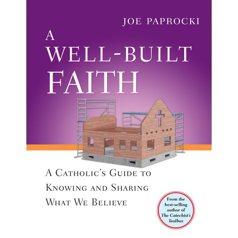 A Well-Built Faith - (Toolbox) by  Joe Paprocki (Paperback) - image 1 of 1