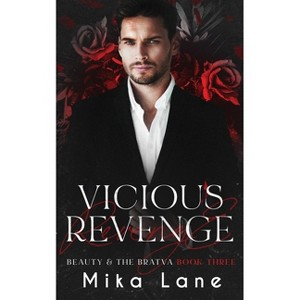 Vicious Revenge - (Beauty & the Bratva) by  Mika Lane (Paperback) - 1 of 1