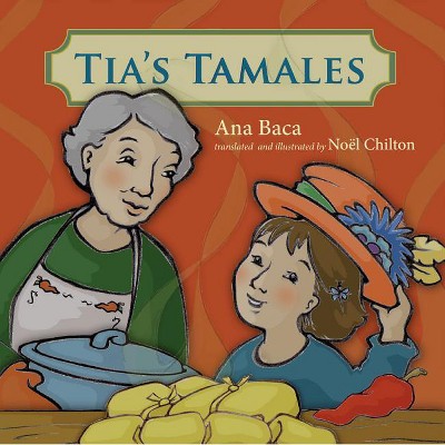 Tía's Tamales - by  Ana Baca (Paperback)