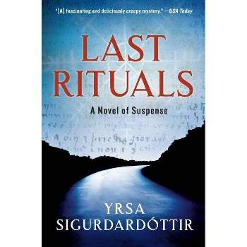 Last Rituals - (Thora Gudmundsdottir Novels) by  Yrsa Sigurdardottir (Paperback)