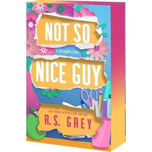 Not So Nice Guy - by R.S. Grey (Paperback) - 1 of 1