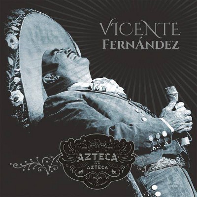 Fernandez, Vicente (Latin) - Un Azteca En El Azteca, Vol. 2 (CD)