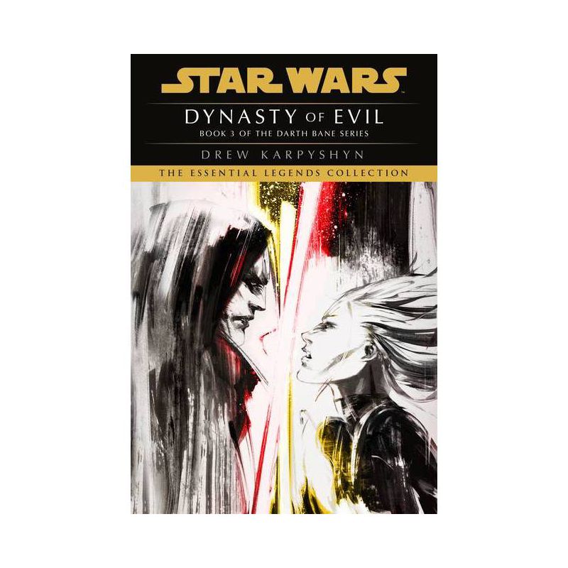 Dynasty of Evil: Star Wars Legends (Darth Bane) - (Star Wars: Darth Bane Trilogy - Legends) by  Drew Karpyshyn (Paperback), 1 of 2