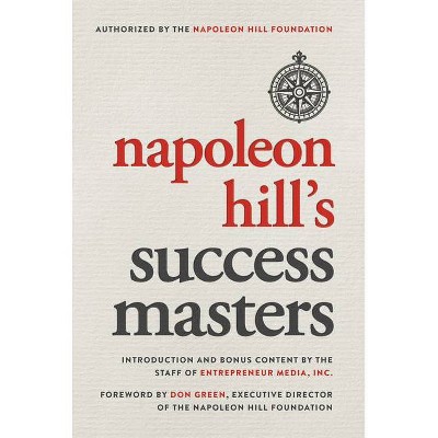 Napoleon Hill's Success Masters - (Paperback)