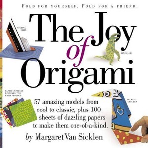 The Joy of Origami - by  Margaret Van Sicklen (Mixed Media Product) - 1 of 1