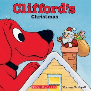 Clifford's Christmas (Classic Storybook) - by  Norman Bridwell (Paperback) - 1 of 1