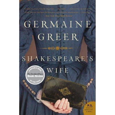 Shakespeare's Wife - (P.S.) by  Germaine Greer (Paperback)