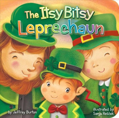 The Itsy Bitsy Leprechaun - by  Jeffrey Burton (Board Book)