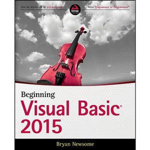 Beginning Visual Basic 2015 - by  Bryan Newsome (Paperback) - 1 of 1