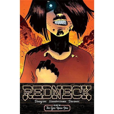 Redneck Volume 2: The Eyes Upon You - by  Donny Cates (Paperback)