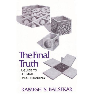 Final Truth - by  Ramesh S Balsekar (Paperback)