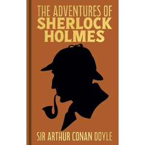 The Adventures of Sherlock Holmes - (Arcturus Ornate Classics) by  Arthur Conan Doyle (Hardcover) - 1 of 1