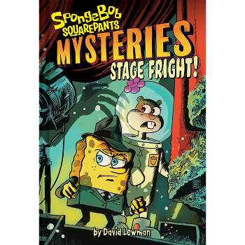 Stage Fright (Spongebob Squarepants Mysteries #3) - by  David Lewman (Hardcover)